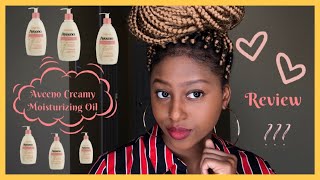 Aveeno Creamy Moisturizing Oil  My Thoughts  🇨🇩🇿🇦🇺🇸 [upl. by Leima]