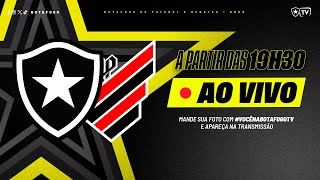 AO VIVO  Botafogo x AthleticoPR  28ª Rodada Brasileirão [upl. by Conchita]