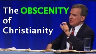 The Obscenity of Christianity [upl. by Fatima]