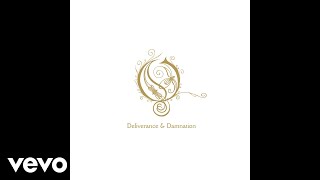 Opeth  Deliverance Remixed Audio [upl. by Aldarcie]