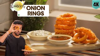 Crispy Onion Rings  करारे प्याज के रिंग लच्छे  Onion Pakoda  Tadka Dip bonus  Chef Ranveer Brar [upl. by Selia]