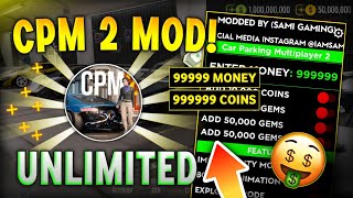 Car Parking Multiplayer 2 MOD APK v112  CPM 2 MOD MENU Unlimited Money amp Unlocked All Car 2024 [upl. by Harlie183]