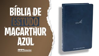 Bíblia de Estudo MacArthur  NVI  Luxo Azul • Livraria 100 Cristão [upl. by Mavis]