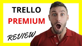 🔥 Trello Premium Review Pros and Cons [upl. by Palila]