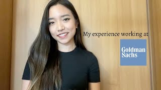 My experience working at Goldman Sachs [upl. by Enaerb]