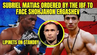 Subriel MatiasShohjahon Ergashev Mandatory Title Fight Ordered By The IBF boxing boxingnews [upl. by Annoyed]