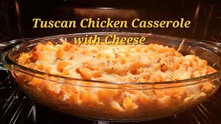 Tuscan Chicken Casserole with Cheese Recipe  Easy dinner recipes casserole baked easyrecipes [upl. by Alage]