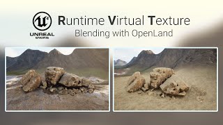 Easy Runtime Virtual TextureRVT Blending for Unreal Engine with OpenLand [upl. by Cartwright]