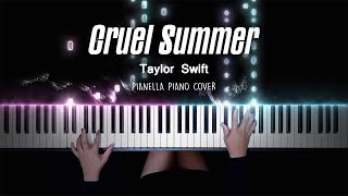 Taylor Swift  Cruel Summer  Piano Cover by Pianella Piano [upl. by Petta371]