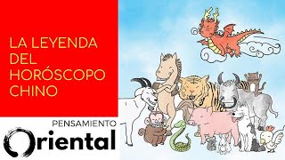 La leyenda del HORÓSCOPO CHINO  Los DOCE ANIMALES del zodiaco chino  PENSAMIENTO ORIENTAL [upl. by Goldia]