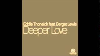 Deeper Love Big Room Mix  Eddie Thoneick [upl. by Samalla]