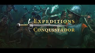 Expeditions ConquistadorЭкспедиция Конкистадор часть 3 подстава [upl. by Sherm]