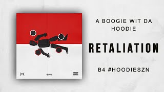 A Boogie Wit Da Hoodie  Retaliation B4 HOODIESZN [upl. by Mahmud]