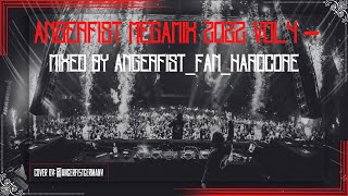 Angerfist Megamix 2022 Vol4  Mixed by AngerfistFanHardcore [upl. by Ebonee]