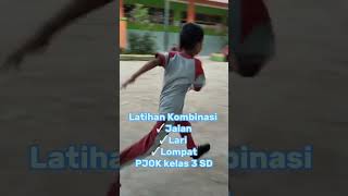 Latihan Kombinasi Gerak Jalan Lari dan Lompat PJOK Kelas 3 SD [upl. by Mcconnell253]