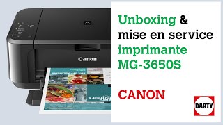 Mise en service de limprimante Canon Pixma MG3650S [upl. by Brynne811]