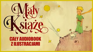 🟡 Mały Książę  CAŁOŚĆ 2 GODZINY  audiobook z ilustracjami [upl. by Rebbecca]