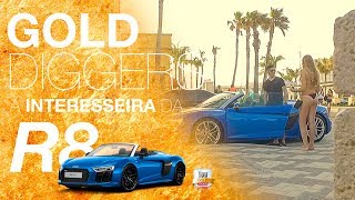 INTERESSEIRA DO AUDI R8 NA GRINGA GOLD DIGGER PRANK [upl. by Eirak]