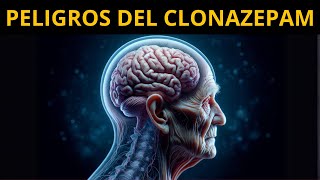 Los IMPACTOS del CLONAZEPAM en tu CEREBRO que DEBES CONOCER [upl. by Rorie]