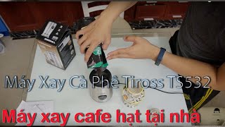 Máy Xay Cà Phê hạt mini Tiross TS532  Cho ai thích xay và uống cà phê ngon tại nhà [upl. by Carri]