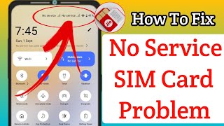 How to Fix No Service SIM Card Problem On Android। SIM Card No Service Problem Solve On Android [upl. by Anih]