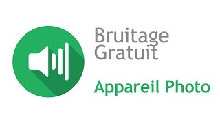 APPAREIL PHOTO  Bruitage Gratuit [upl. by Dodie]