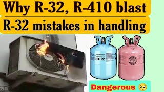 R32 and R410a Blasting reasons  Safety for R32 [upl. by Mallina]