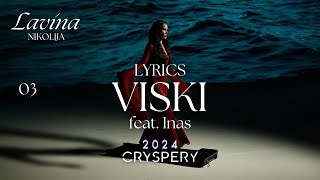 Nikolija  Viski feat Inas Lyrics Video  Album Lavina [upl. by Kelsi]