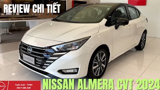 ✅ REVIEW CHI TIẾT NISSAN ALMERA CVT 2024 ☎️0917086300 [upl. by Yhtac748]