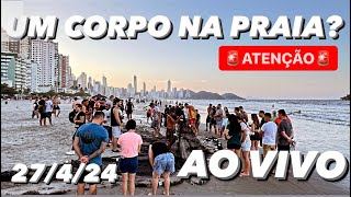 Balneário Camboriú AO VIVO 🚨 AFOGAMENTO 🚨 Beach Brazil [upl. by Klusek]