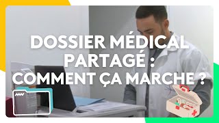 Dossier médical partagé  comment ça marche [upl. by Weinstein]