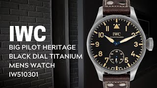 IWC Big Pilot Heritage Black Dial Titanium Mens Watch IW510301 Review  SwissWatchExpo [upl. by Lay]