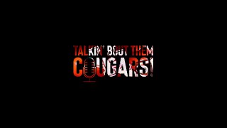 Talkin Bout Them Cougars Live [upl. by Arakahs558]