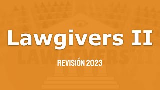 Lawgivers II Revisión 2023 [upl. by Gildea]