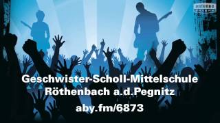 GeschwisterSchollMittelschule Röthenbach adPegnitz will das ANTENNE BAYERN Pausenhofkonzert [upl. by Frager822]