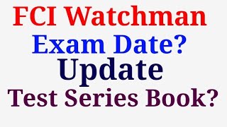 FCI Watchman Exam Date Update Best book for fci watchman test series Special Education [upl. by Saisoj]