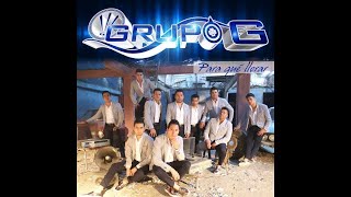 Grupo G  La Inconforme [upl. by Rebmetpes823]