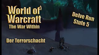 Der Terrorschacht Stufe 5  WoW The War Within  Delve Ret Gameplay Deutsch [upl. by Bravar]