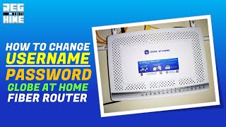 HOW TO CHANGE USERNAME AND PASSWORD  GLOBE AT HOME FIBER ROUTER [upl. by Delahk]