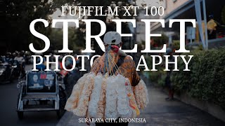 Fujifilm XT100 POV in Surabaya Street Photography [upl. by Wilhide]