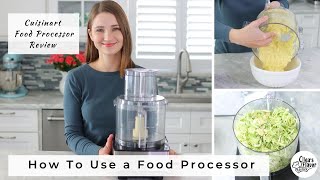 How to Use a Food Processor Cuisinart Food Processor Review [upl. by Lynnworth]