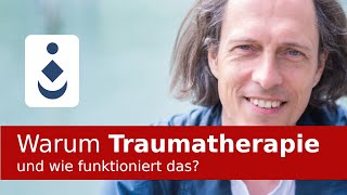 Warum Traumatherapie und wie funktioniert das [upl. by Victory]