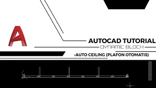 How TO Make Automatic Ceiling Dynamic Block Ceiling  AutoCAD Tutorial [upl. by Ayenet]