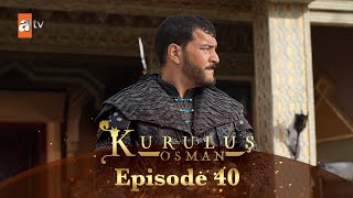 Kurulus Osman Urdu I Season 5  Episode 40 [upl. by Htor]