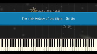 The 14th Melody of the Night  Shi Jin Piano Tutorial [upl. by Dnomzed3]