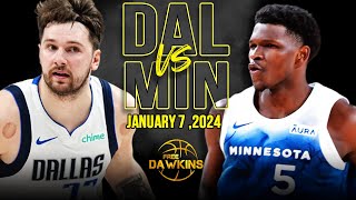 Dallas Mavericks vs Minnesota Timberwolves Full Game Highlights  January 7 2024  FreeDawkins [upl. by Amarette]