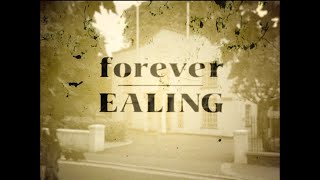 Forever Ealing  Documentary [upl. by Kadner]