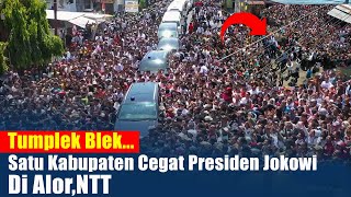 Tumplek Blek Satu Kabupaten Cegat Presiden Jokowi Di NTT [upl. by Lira]