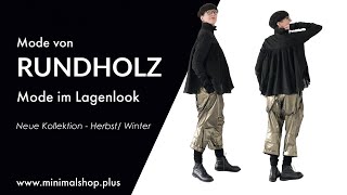 RUNDHOLZ  Mode für den Lagenlook  Neue Kollektion [upl. by Jer]