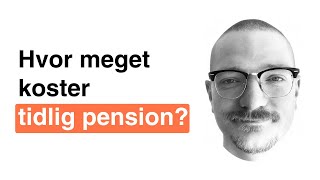 Hvor meget koster tidlig pension  Frinans [upl. by Crichton]